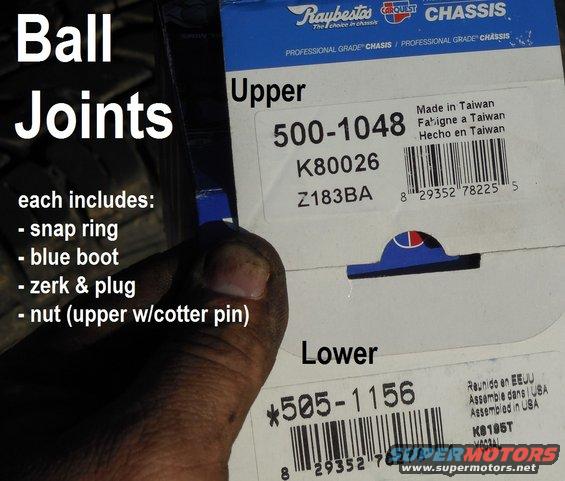 bjrayb.jpg Raybestos Ball Joints for most D44IFS TTBs; Ford/MotorCraft are better, and not substantially more expensive.

Upper: [url=https://www.amazon.com/dp/B000C5HPUG/]MotorCraft MCS-10339[/url]
Lower: [url=https://www.amazon.com/dp/B000C5HPRO/]MotorCraft MCS-10253[/url]

[url=https://www.supermotors.net/registry/media/72348][img]http://www.supermotors.net/getfile/72348/thumbnail/d44ifs-hd.jpg[/img][/url]

The procedure to install the steering knuckle is:
1) Assemble knuckle to axle arm assembly. Install camber adjuster on the stud of the front suspension upper ball joint with the arrow pointing outboard for &quot;positive&quot; camber, pointed inboard for &quot;negative&quot; camber.
2) Install new nut on bottom socket finger-tight. Install and tighten nut on top socket finger-tight. Tighten bottom nut to 47 N-m (35 ft-lb).
3) Tighten top nut to 136 N-m (100 ft-lb), then advance nut until castellation aligns with cotter pin hole. Install cotter pin. NOTE: Do not loosen top nut to install cotter pin.
4) Retighten bottom nut to 150 N-m (111 ft-lb).