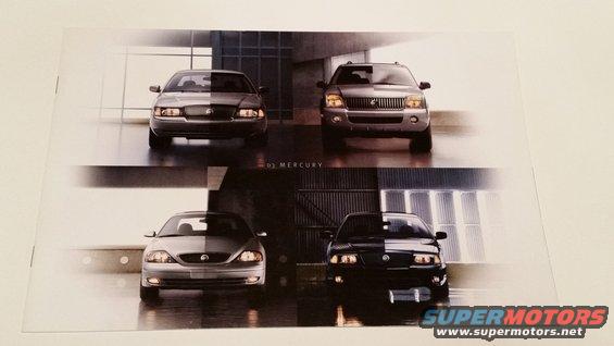 20150719_212300.jpg 2003 Mercury line-up dealer brochure featuring the Marauder.  $20