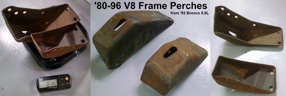 engperchsv8.jpg Smallblock V8 Frame Perches for '80-96 (& '97 >8500GVWR) F-series & Bronco
IF THE IMAGE IS TOO SMALL, click it.

May fit other V8 engines