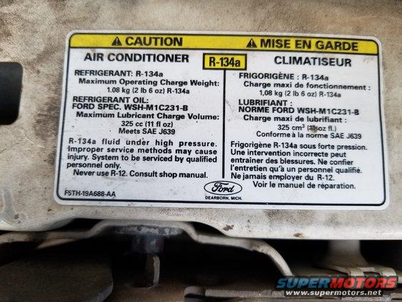 20181009_181659.jpg Refrigerant charge label
IF THE IMAGE IS TOO SMALL, click it.

Per TSB 94-19-20, the charge shown is correct: 2 lbs 6 oz (38oz) of R-134a, & 11oz of PAG-46 per TSB 97-10-05. For some reason, TSB 97-15-5 does not indicate the correct oil quantity.
http://www.bbbind.com/free_tsb.html