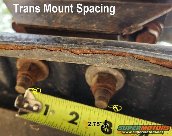 transmt275.jpg There are only 2 transmission mounts for most '87-96 trucks, and the only difference is the spacing of the lower studs; either 2.25" or 2.75".