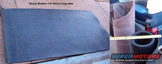 mat.jpg Rubber Cargo Mat

1/4" thick, 49x94".  Ships as 50x8x8" @ 37 lbs.