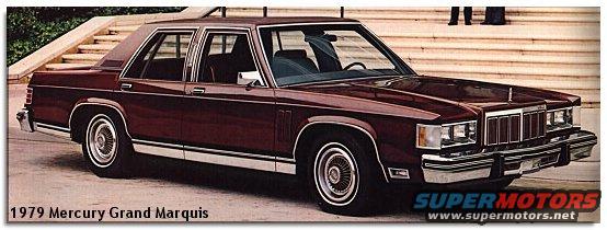 1979grandmarquis.jpg Thanks to http://www.mercuryarchive.com/