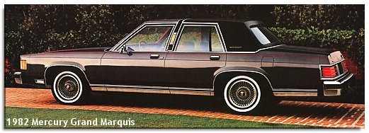 82gm.jpg 1982 Grand Marquis



Thanks to http://www.mercuryarchive.com/