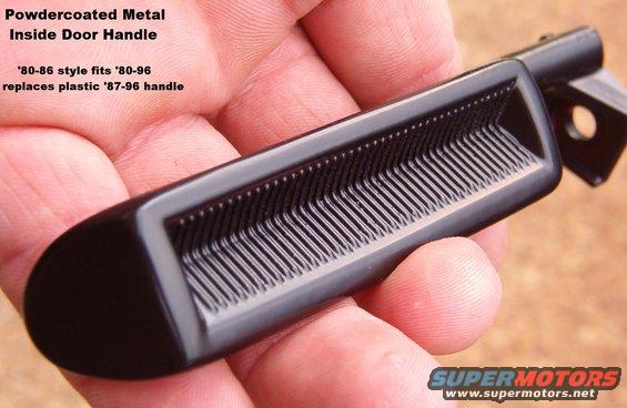 doorhandleinside.jpg Metal Inside Latch Handle Powdercoated Black

According to this post, this handle also fits 78-79 Broncos and 73-79 pickups.
http://fullsizebronco.com/forum/showthread.php?p=1871868#post1871868