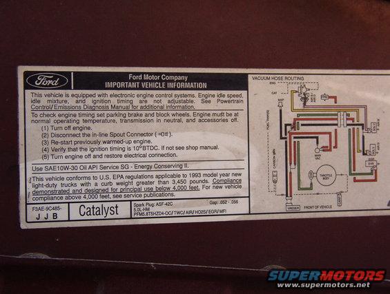 92redvac.jpg Brown's '93

For the label specific to YOUR vehicle, click [url=http://www.motorcraftservice.com/vdirs/retail/default.asp?pageid=&gutsid=]this link[/url], then click &quot;Quick Guides&quot; in the sidebar, then click &quot;VECI Labels&quot; and find the calibration code on the sticker on your EEC.  On '87-91 F-series & Broncos, it's in the driver's kick panel.  '92-96 is in the same place, but it's not visible without removing the EEC into the engine compartment.

[url=http://www.supermotors.net/vehicles/registry/media/544372][img]http://www.supermotors.net/getfile/544372/thumbnail/92red.jpg[/img][/url]