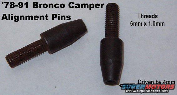 camperpins.jpg Bronco Camper Shell Alignment Pins for '78-91