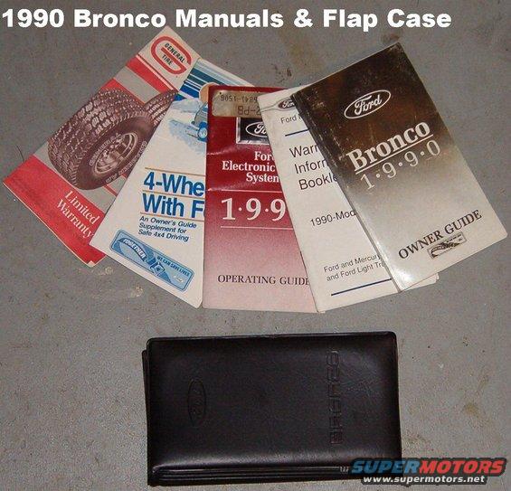 manuals90bronco.jpg Owner's Manuals for '90 Bronco with flap case