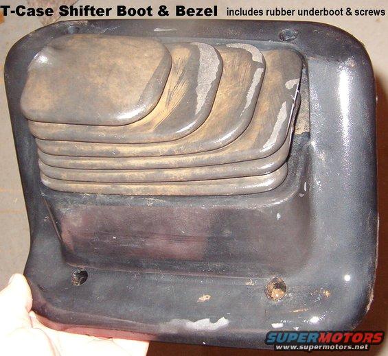 tcaseshiftboot.jpg SOLD T-case Shift Boot & Bezel fits '87-96 (side of the hump)