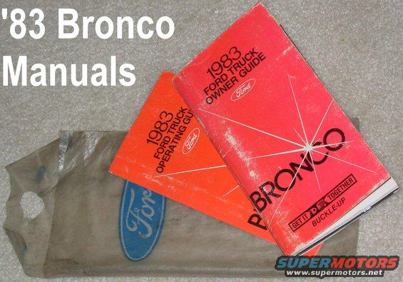 manual83bronco.jpg Owner's Manual & Pamphlet for '83 Bronco