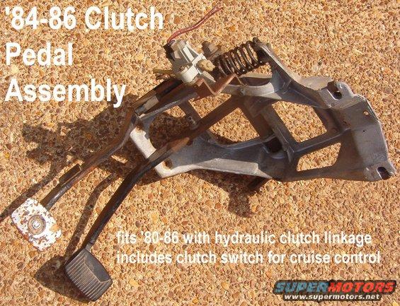 clutchpedal8486.jpg Hydraulic Clutch Pedal Assembly fits '80-86 Trucks