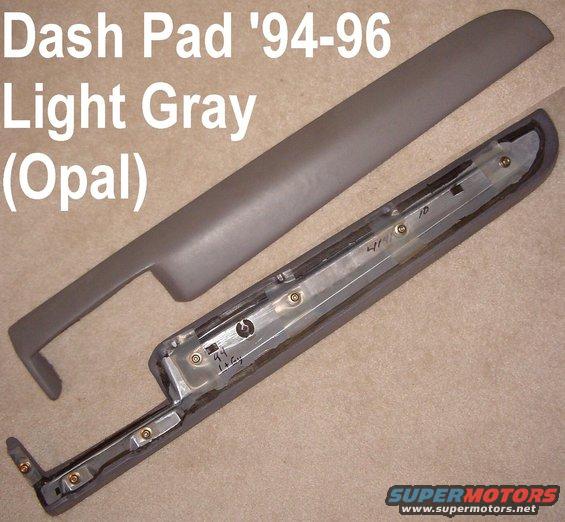 dashpad94lg.jpg SOLD Light Gray (Opal) '94-96 Dash Pad

Blemish-free with 7 original nuts.

Ships as 3.5 lbs in a USPS Priority Large Tube (38x6x6&quot;).

[url=http://www.supermotors.net/registry/media/723386][img]http://www.supermotors.net/getfile/723386/thumbnail/tsb92259dashcrackingsound.jpg[/img][/url]