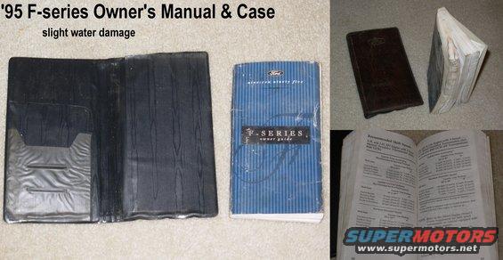 manual95fw.jpg '95 F-series owner's manual & flap case with slight water damage.  No other pamphlets included.