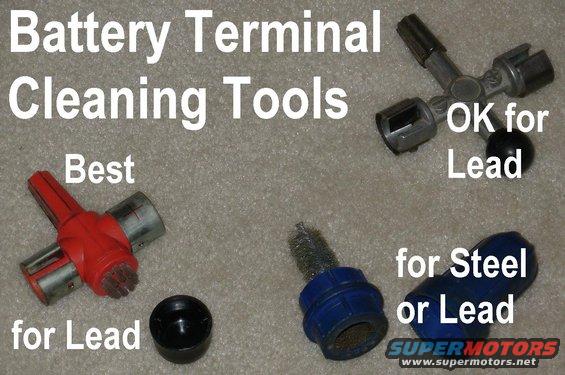 battermtools.jpg Battery Terminal Cleaning Tools

The red tool looks cheaper, but it actually works much better than the all-metal version because its edges stay sharper.  Both are designed to reshape damaged lead terminals, but the all-metal one doesn't have enough spring pressure for the post cleaners, and has only 1 cutting edge on each post cleaner.

Since they're rigid, those don't work as well on hard terminals as the plumber's brush style, so use it on steel or copper terminals, or lead terminals with deep pitting.

If these aren't enough, replace the terminals as described in the next several captions.

See also:
[url=https://www.supermotors.net/registry/media/1161048][img]https://www.supermotors.net/getfile/1161048/thumbnail/battbrands.jpg[/img][/url] . [url=http://www.supermotors.net/registry/media/830812][img]http://www.supermotors.net/getfile/830812/thumbnail/mdxp300.jpg[/img][/url] . [url=http://www.supermotors.net/registry/media/955475][img]http://www.supermotors.net/getfile/955475/thumbnail/26winchrelays.jpg[/img][/url] . [url=http://www.supermotors.net/registry/media/849623][img]http://www.supermotors.net/getfile/849623/thumbnail/51batterytender.jpg[/img][/url] . [url=http://www.supermotors.net/registry/media/862995][img]http://www.supermotors.net/getfile/862995/thumbnail/crimp.jpg[/img][/url] . [url=http://www.supermotors.net/registry/media/1035425][img]http://www.supermotors.net/getfile/1035425/thumbnail/g103v8.jpg[/img][/url] . [url=https://www.supermotors.net/registry/media/1158869][img]https://www.supermotors.net/getfile/1158869/thumbnail/20200329_144339.jpg[/img][/url]