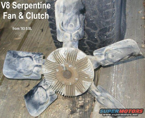 fanclutchv8serp.jpg Serpentine V8 Fan & Clutch

It might have a slight leak.

[url=http://www.supermotors.net/registry/media/287277][img]http://www.supermotors.net/getfile/287277/thumbnail/fans.jpg[/img][/url]