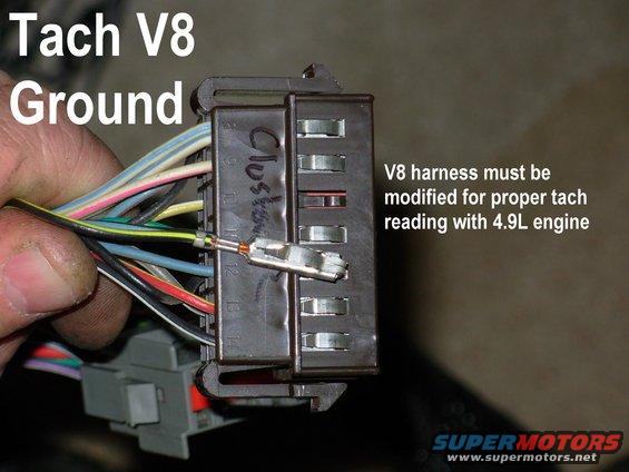 tach8.jpg Since the truck originally had a 5.8L, I had to make this simple mod for the tach to work right with my 4.9L: just delete the ground (I pulled the terminal, but the wire could be cut) for the tach &quot;8&quot; input, and the tach will read 3 pulses as 1 rev, instead of 4.

It's possible that this wasn't necessary due to the engine harness' construction, but I wanted to be sure the tach was right.