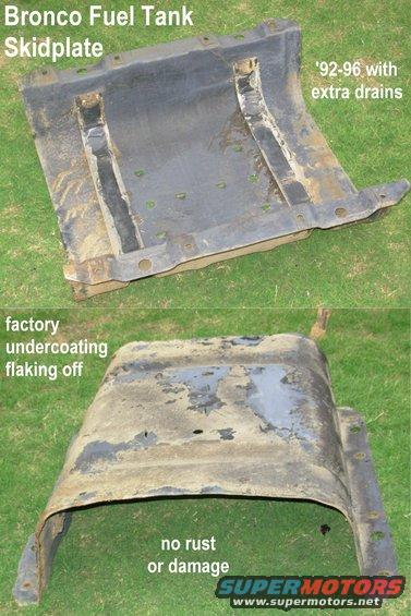 tankskid.jpg Bronco Fuel Tank Skidplate D8TZ9A147A fits '78-96 w/32g tank
IF THE IMAGE IS TOO SMALL, click it.

Original fasteners available separately.

Actual size: 19 lbs 27x26x9&quot;