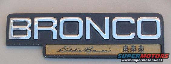 badgeeb94b.jpg EB Bronco fender badge
(brown on gold)

[url=https://www.supermotors.net/registry/media/1160750][img]https://www.supermotors.net/getfile/1160750/thumbnail/badgesbronco9220.jpg[/img][/url]